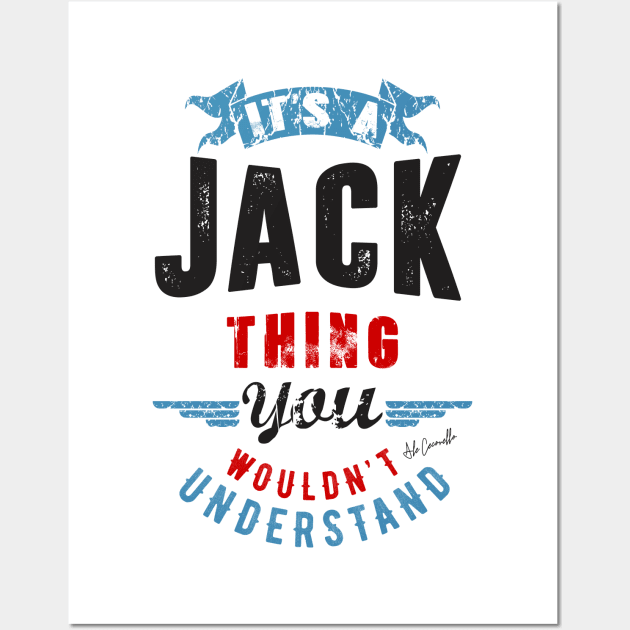 Is Your Name, Jack ? This shirt is for you! Wall Art by C_ceconello